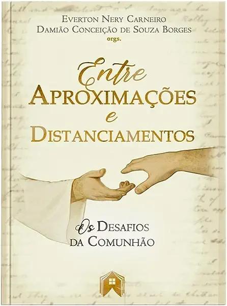 Livro Entre Aproximações E Distanciamentos