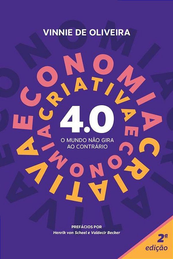 Livro Enocomia Criativa 4.0 - O Mundo Não Gira