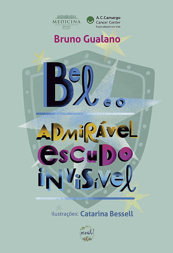 Livro Bel E O Admirável Escudo Invisível
