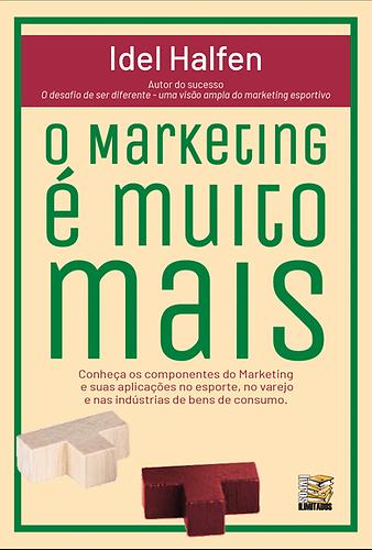 Livro O Marketing É Muito Mais