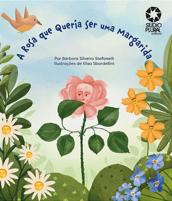 Livro A rosa que queria ser margarida