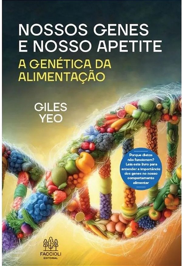Livro Nossos genes e nosso apetite: a genética da alimentação