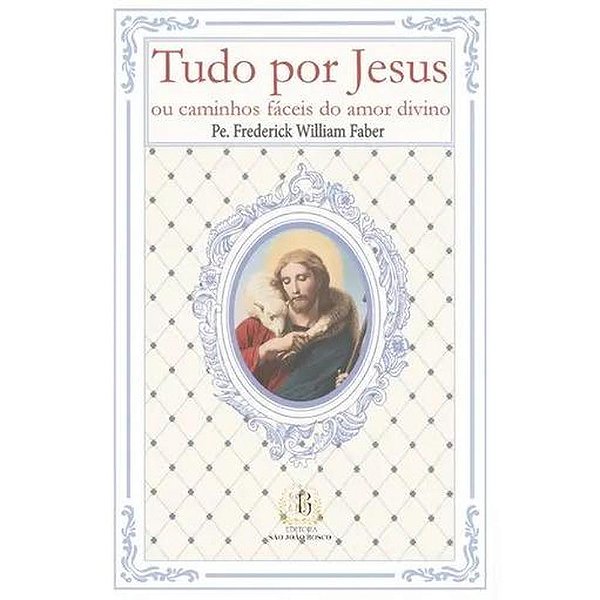 Livro Tudo Por Jesus