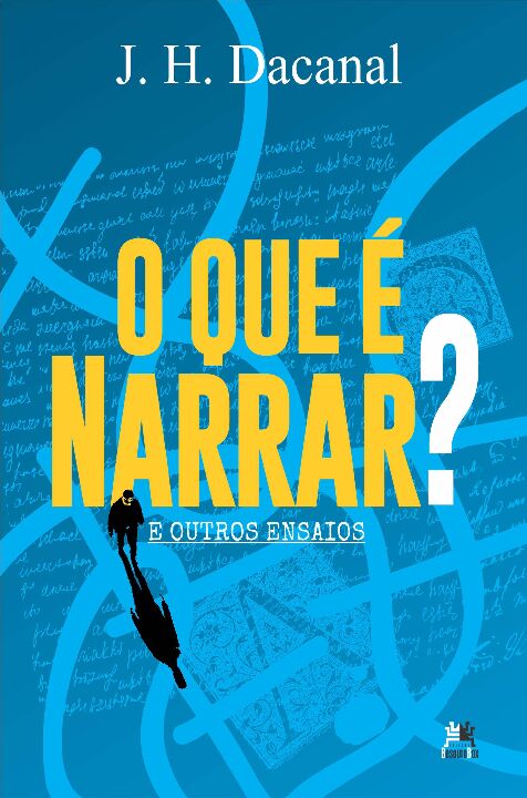 Livro O que é narrar?: e outros ensaios