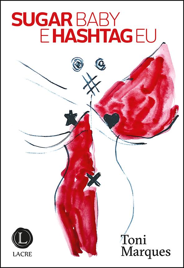 Livro Sugar Baby E Hashtag Eu