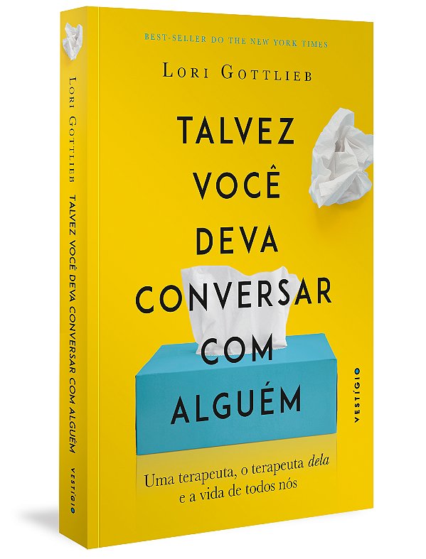 Livro Talvez você deva conversar com alguém: uma terapeut...