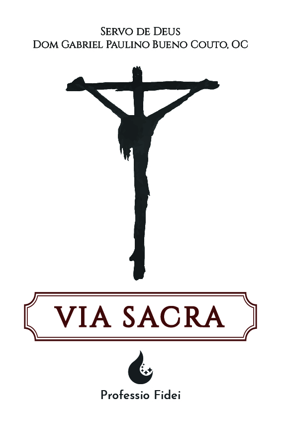Livro Via Sacra (Meditações De Dom Gabriel)