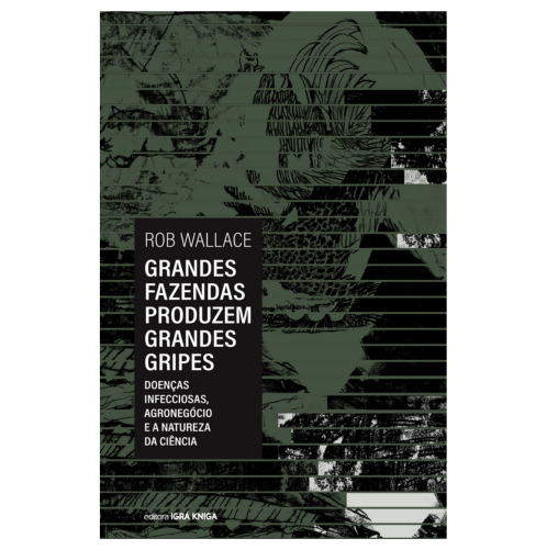 Livro Grandes Fazendas Produzem Grande Gripes