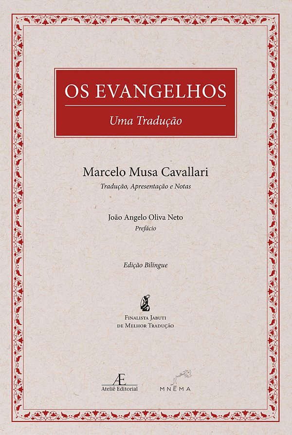 Os Evangelhos - Uma Tradução