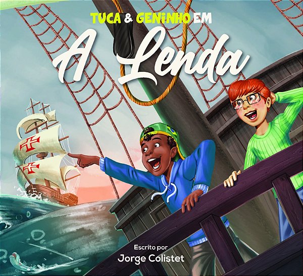 Livro Tuca E Geninho Em "A Lenda"