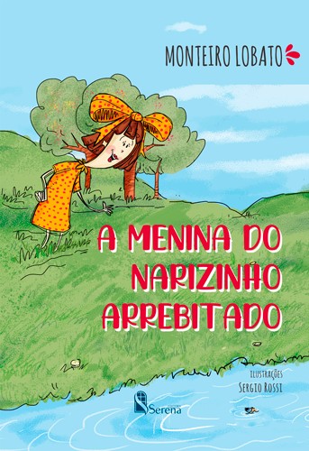 Livro A MENINA DO NARIZINHO ARREBITADO