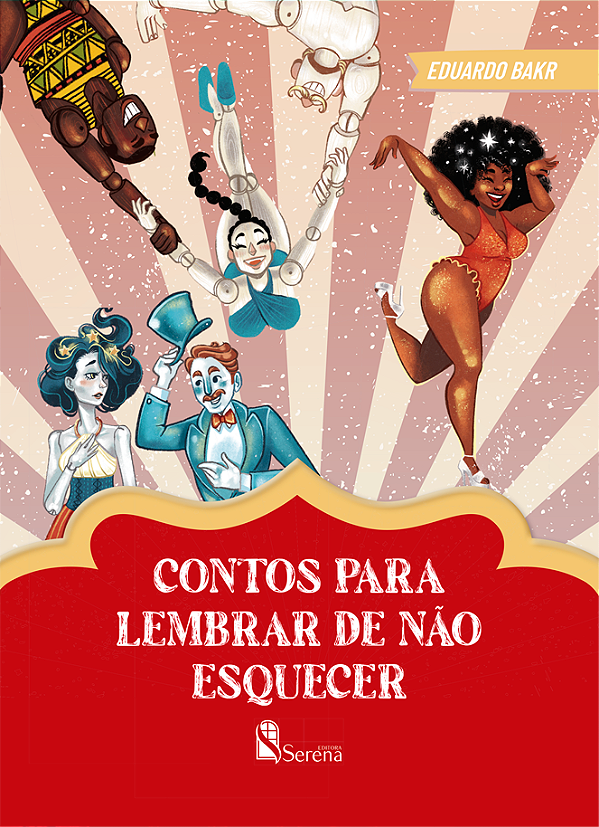 Livro CONTOS PARA LEMBRAR DE NÃO ESQUECER