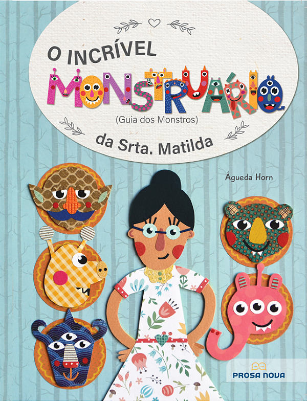 Livro O incrível monstruário da Srta. Matilda: guia dos monstro...