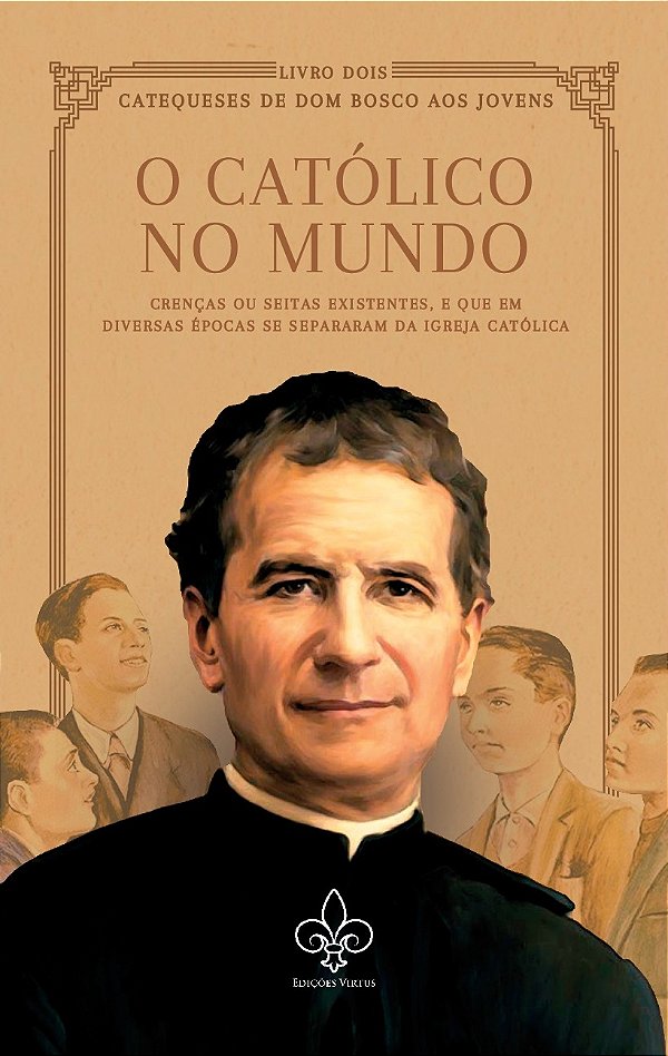 Livro O Católico No Mundo, Vol. Ii