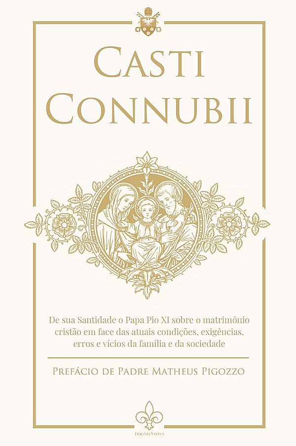Livro Carta Encíclica Casti Connubii - Sobre O Matrimônio...