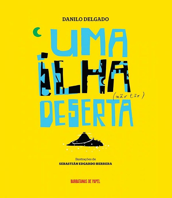 Livro Uma Ilha Não Tão Deserta