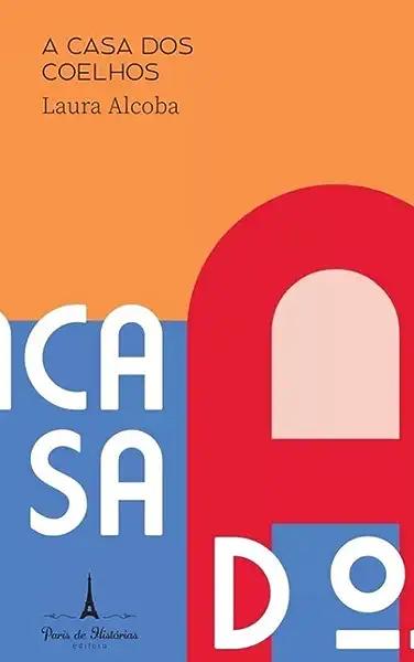 Livro A Casa Dos Coelhos