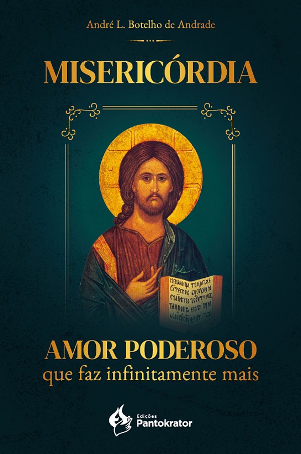 Livro Misericórdia: Amor Poderoso Que Faz Infinitamente Mais