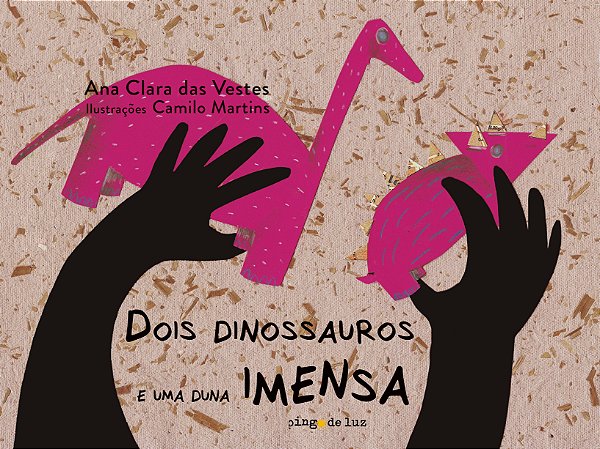 Livro Dois dinossauros e uma duna imensa