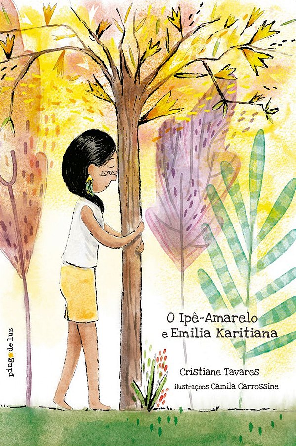 Livro O Ipê-amarelo e Emília Karitiana