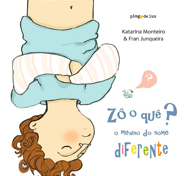 Livro Zo o que?: o menino do nome diferente