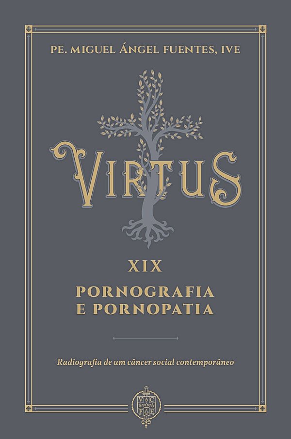 Livro Virtus Xix - Pornografia E Pornopatia