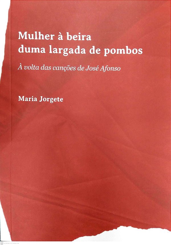 Livro Mulher À Beira Duma Largada De Pombos - À Volta Das...