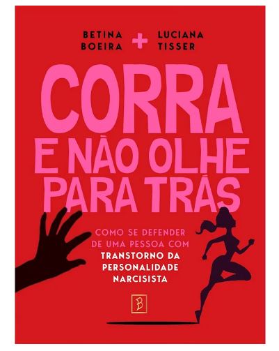 Livro Corra e não olhe para trás: Como se defender de uma pesso...