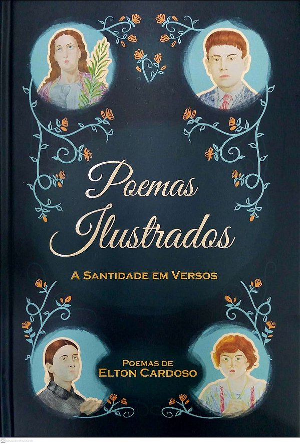 Livro Poemas Ilustrados - A Santidade Em Versos