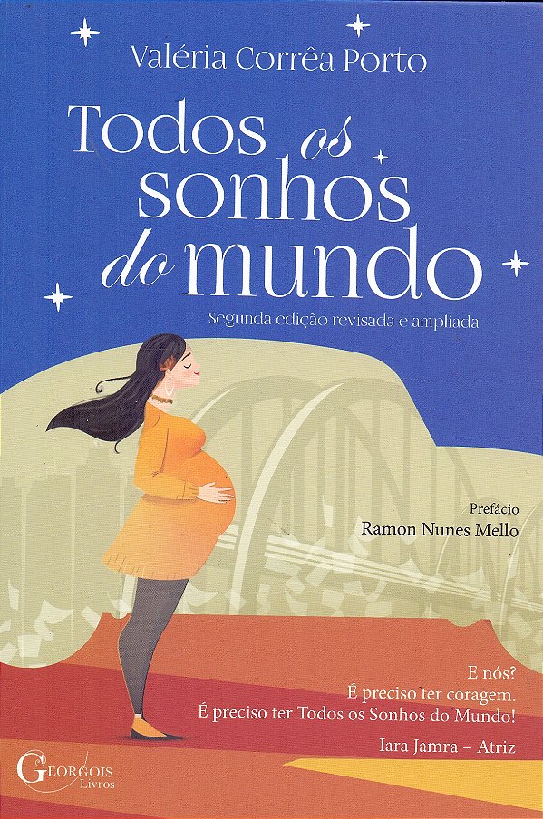 Livro Todos Os Sonhos Do Mundo -  Ed. Georgois