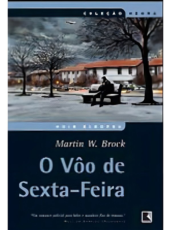Livro O Voo De Sexta-Feira