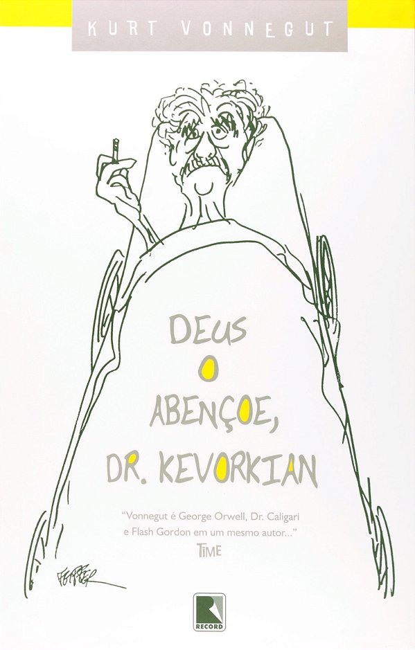 Livro Deus O Abençoe, Dr. Kevorkian