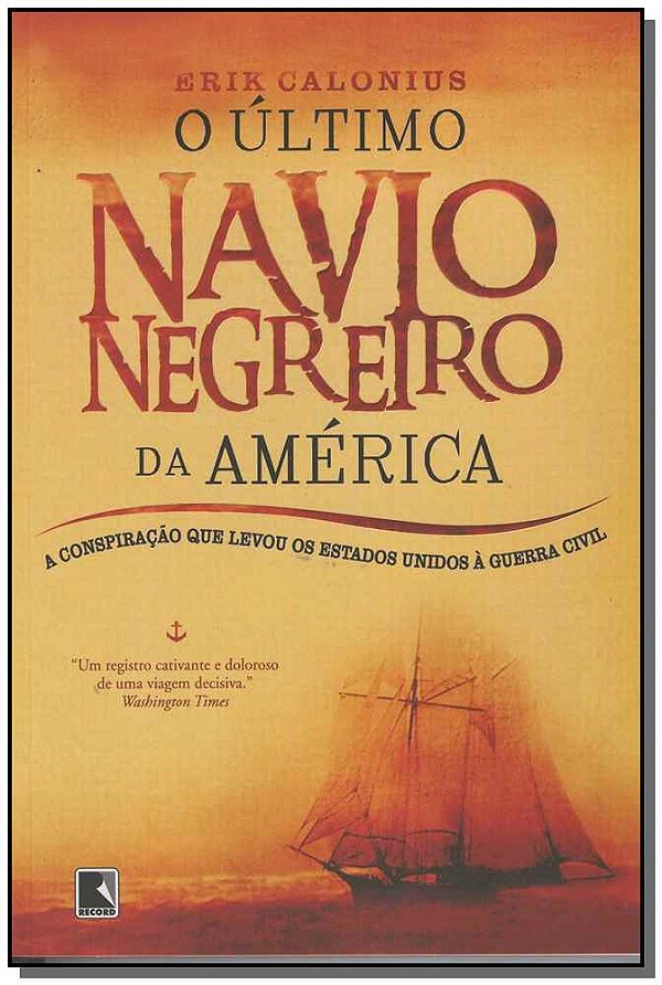 Livro O último navio negreiro da América