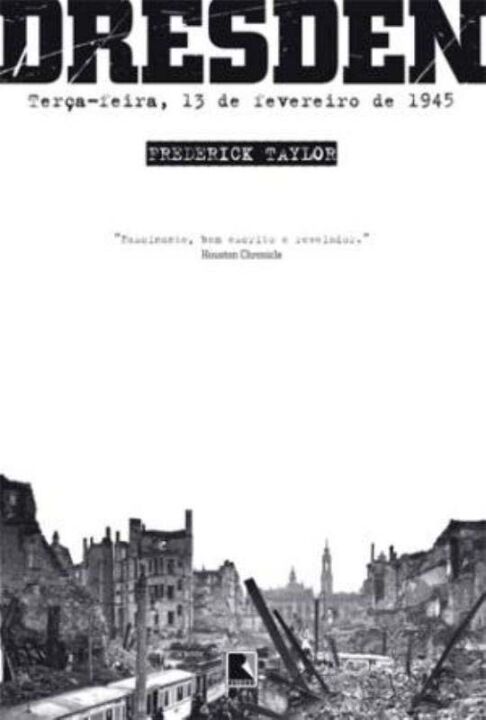 Livro Dresden: Terça-Feira, 13 De Fevereiro De 1945