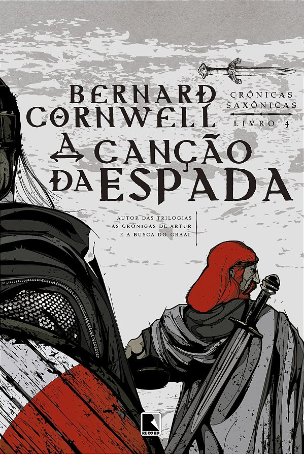Livro A canção da espada (Vol. 4 Crônicas Saxônicas) (Vol...
