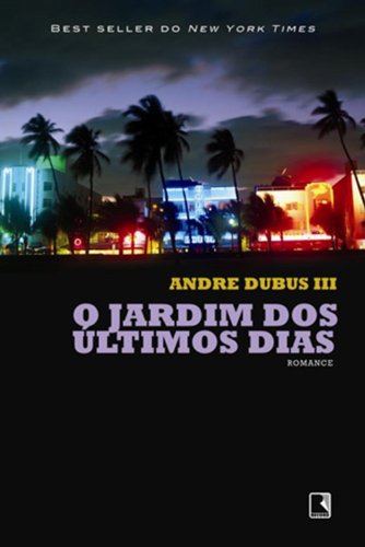 Livro O Jardim Dos Últimos Dias