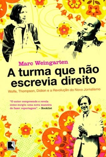 Livro A Turma Que Não Escrevia Direito