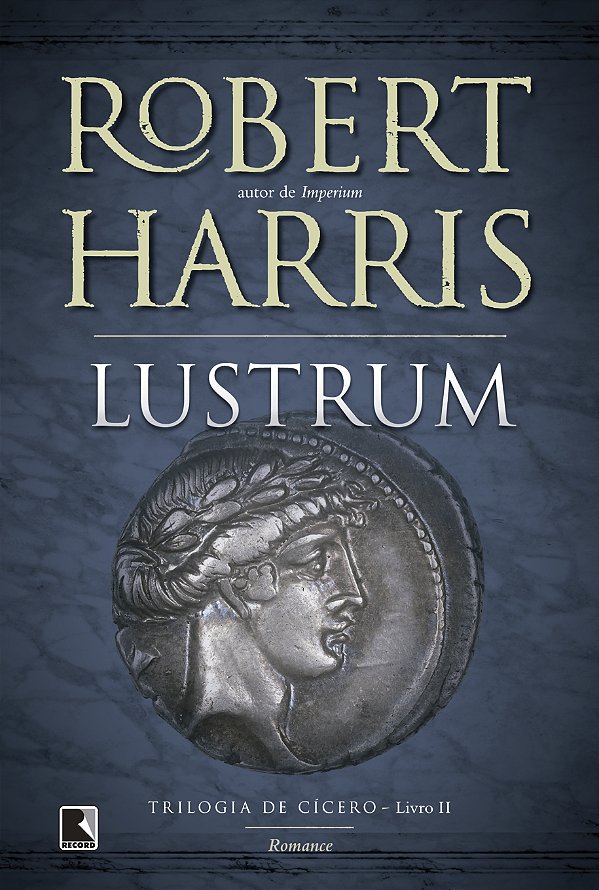 Livro Lustrum - Trilogia De Cicero - Lv.Ii