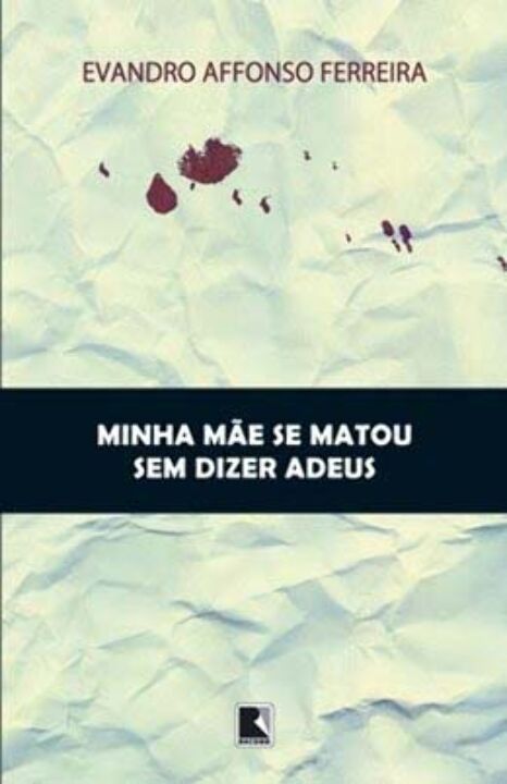 Livro Minha mãe se matou sem dizer adeus