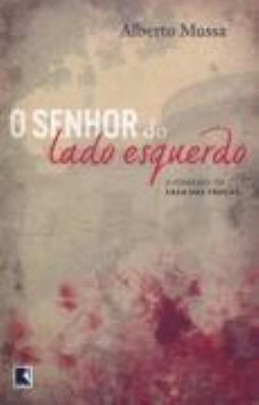 Livro O Senhor Do Lado Esquerdo - (Record) - 3226