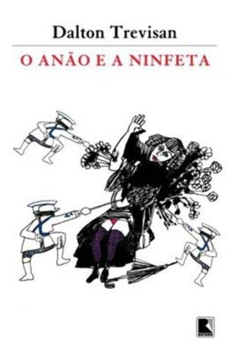 Livro O Anão E A Ninfeta