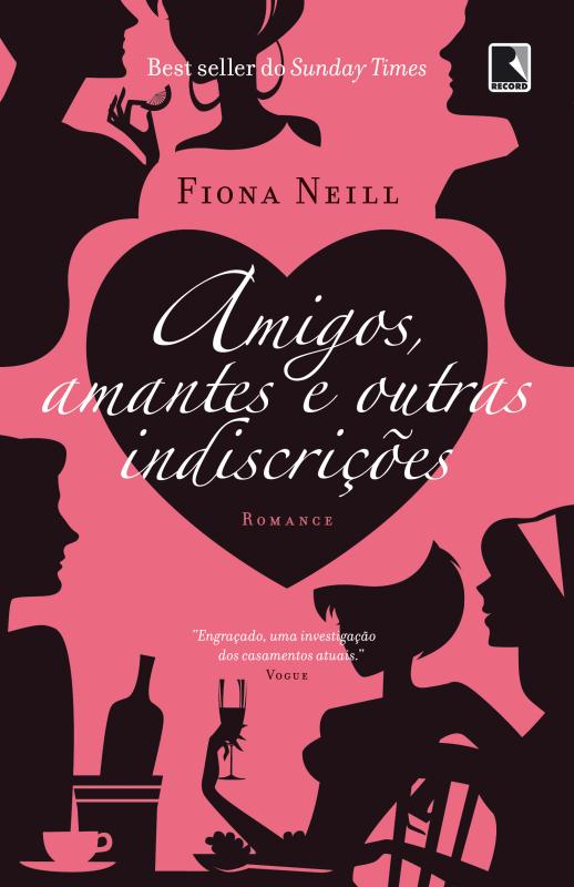 Livro Amigos, amantes e outras indiscrições