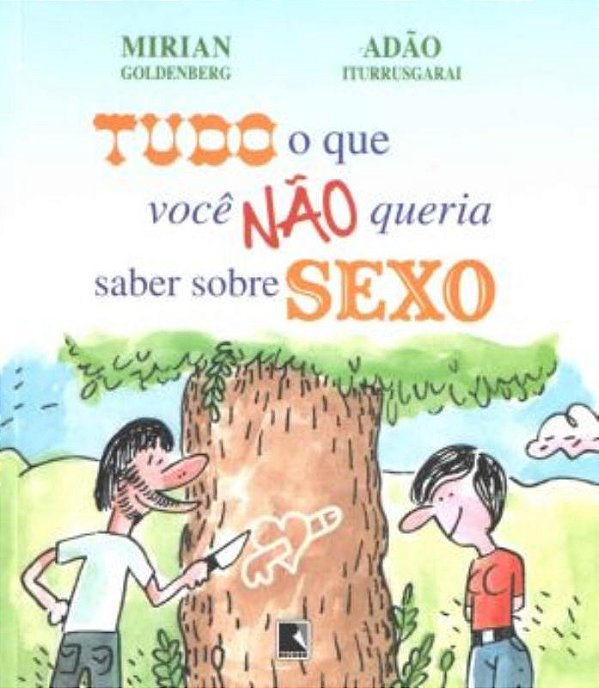 Livro Tudo o que você não queria saber sobre sexo