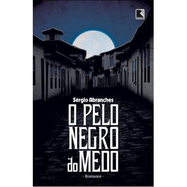 Livro O Pelo Negro Do Medo