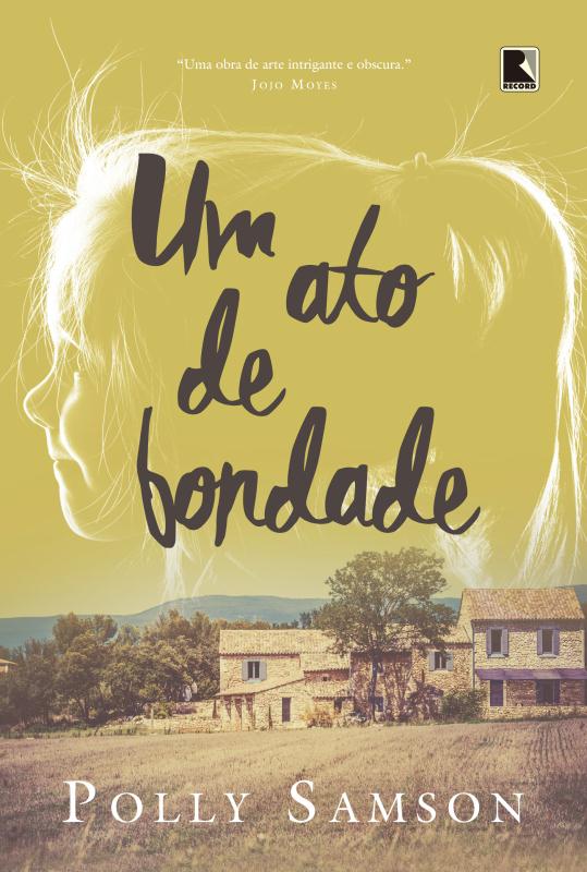Livro Um Ato De Bondade