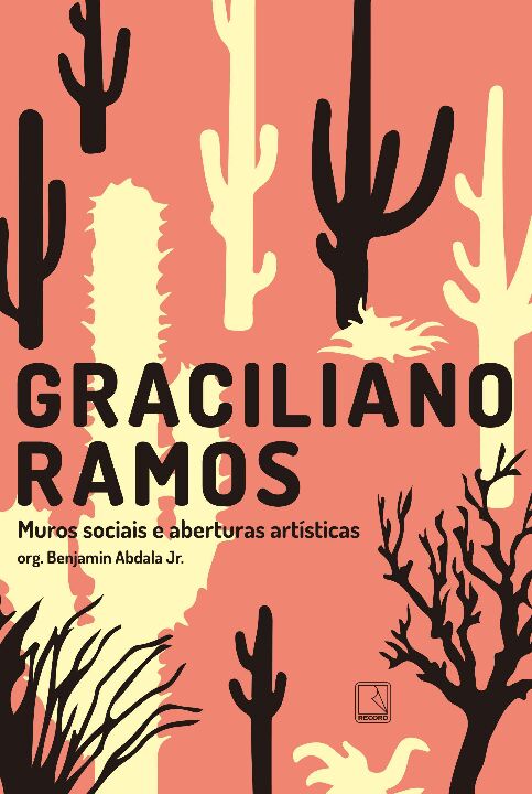 Livro Graciliano Ramos: Muros sociais e aberturas artísti...