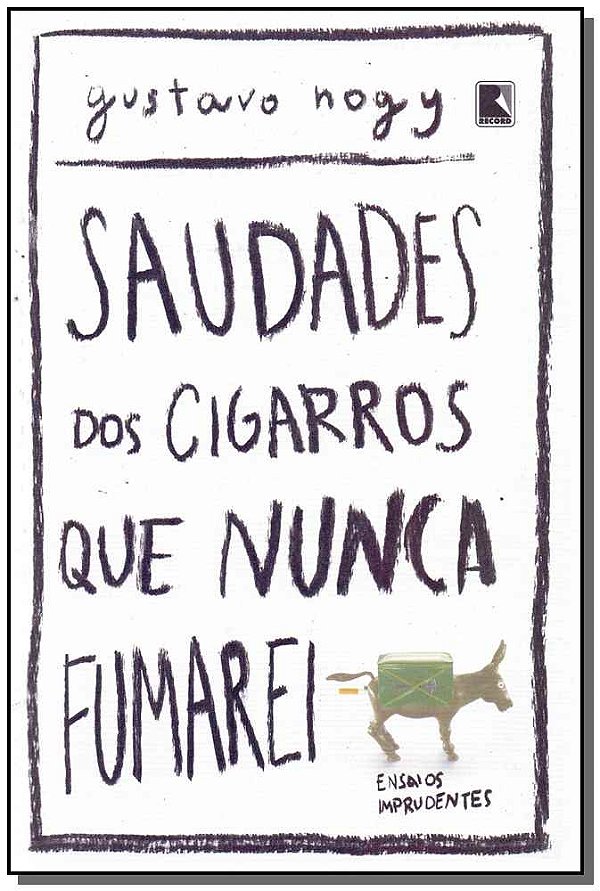 Livro Saudades dos cigarros que nunca fumarei
