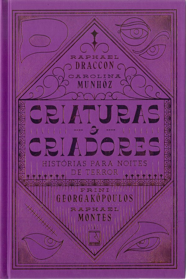 Livro Criaturas e criadores: Histórias para noites de ter...