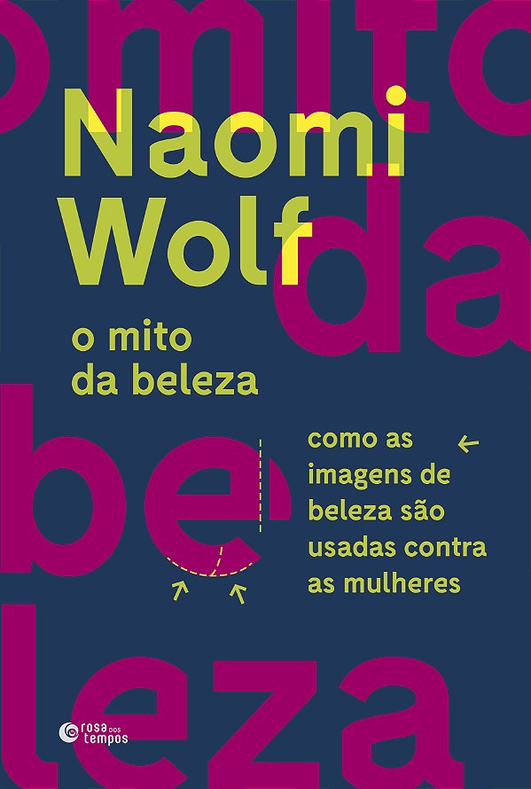 Livro O mito da beleza: Como as imagens de beleza são usa...