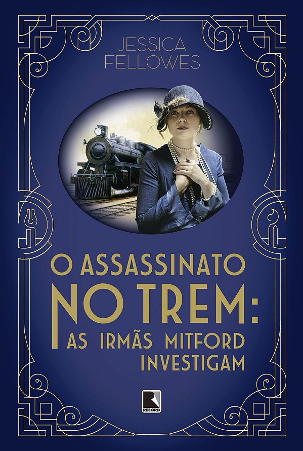 Livro O assassinato no trem: As irmãs Mitford investigam